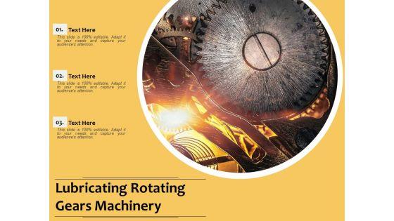 Lubricating_Rotating_Gears_Machinery_Ppt_PowerPoint_Presentation_Portfolio_Topics_PDF_Slide_1.jpg