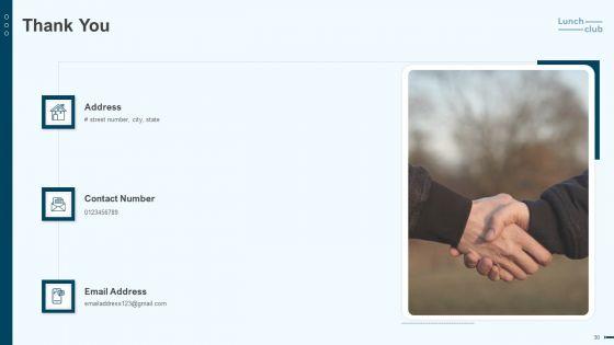 Lunchclub_Investor_Capitalizing_Elevator_Pitch_Deck_Ppt_PowerPoint_Presentation_Complete_Deck_With_Slides_Slide_30.jpg