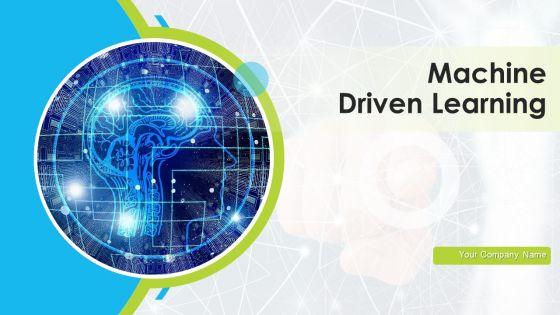 Machine_Driven_Learning_Ppt_PowerPoint_Presentation_Complete_With_Slides_Slide_1.jpg