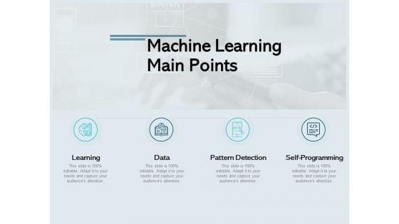 Machine_Learning_Main_Points_Self_Programming_Ppt_PowerPoint_Presentation_Model_Microsoft_Slide_1.jpg