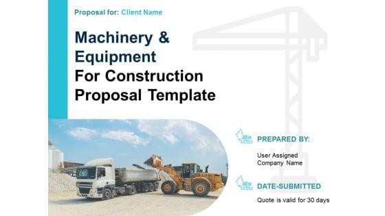 Machinery_And_Equipment_For_Construction_Proposal_Template_Ppt_PowerPoint_Presentation_Complete_Deck_With_Slides_Slide_1.jpg