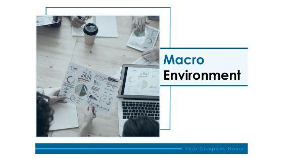 Macro_Environment_Ppt_PowerPoint_Presentation_Complete_Deck_With_Slides_Slide_1.jpg