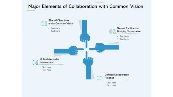 Major_Elements_Of_Collaboration_With_Common_Vision_Ppt_PowerPoint_Presentation_Gallery_Graphics_Download_PDF_Slide_1.jpg