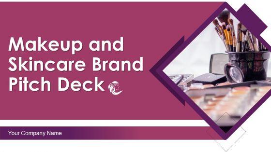 Makeup_And_Skincare_Brand_Pitch_Deck_Ppt_PowerPoint_Presentation_Complete_Deck_With_Slides_Slide_1.jpg