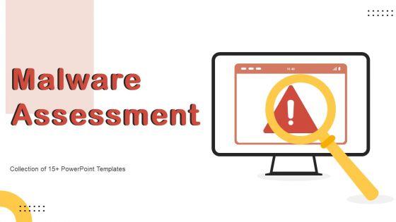 Malware_Assessment_Ppt_PowerPoint_Presentation_Complete_Deck_With_Slides_Slide_1.jpg