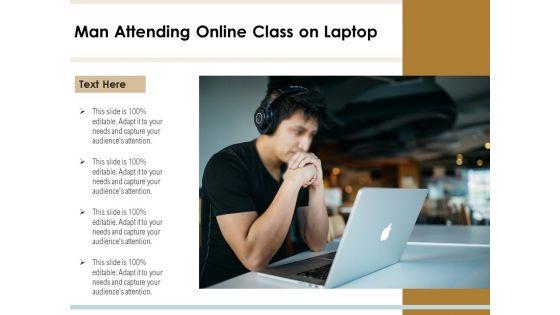 Man_Attending_Online_Class_On_Laptop_Ppt_PowerPoint_Presentation_File_Summary_PDF_Slide_1.jpg