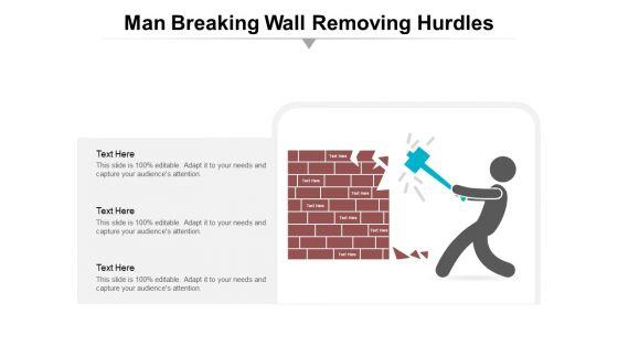 Man_Breaking_Wall_Removing_Hurdles_Ppt_PowerPoint_Presentation_Slides_Format_Ideas_Slide_1.jpg