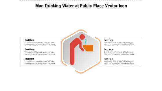 Man_Drinking_Water_At_Public_Place_Vector_Icon_Ppt_PowerPoint_Presentation_File_Smartart_PDF_Slide_1.jpg