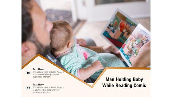 Man_Holding_Baby_While_Reading_Comic_Ppt_PowerPoint_Presentation_Slides_Ideas_PDF_Slide_1.jpg