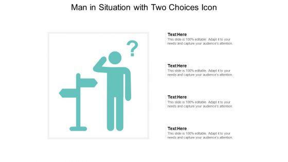 Man_In_Situation_With_Two_Choices_Icon_Ppt_PowerPoint_Presentation_Infographic_Template_Brochure_Slide_1.jpg