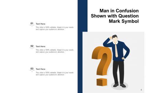 Man_With_Question_Template_Customer_Business_Ppt_PowerPoint_Presentation_Complete_Deck_Slide_4.jpg