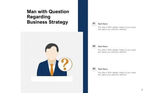 Man_With_Question_Template_Customer_Business_Ppt_PowerPoint_Presentation_Complete_Deck_Slide_9.jpg