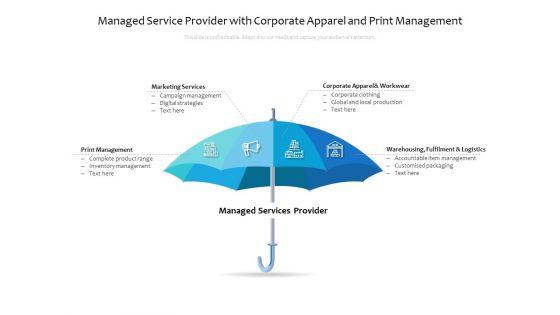 Managed_Service_Provider_With_Corporate_Apparel_And_Print_Management_Ppt_PowerPoint_Presentation_Gallery_Shapes_PDF_Slide_1.jpg