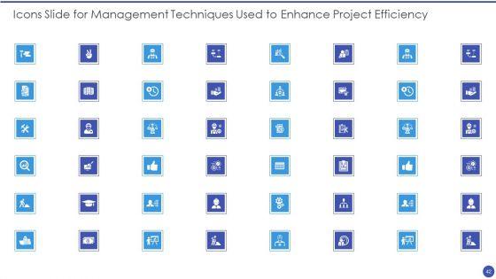 Management_Techniques_Used_To_Enhance_Project_Efficiency_Ppt_PowerPoint_Presentation_Complete_Deck_With_Slides_Slide_42.jpg