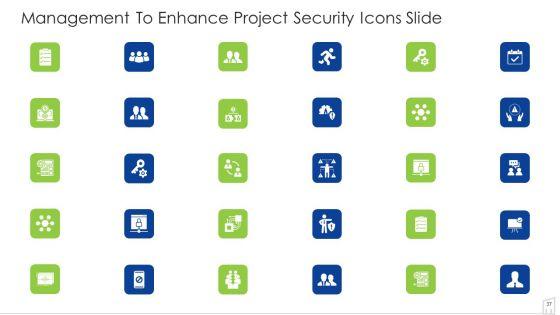 Management_To_Enhance_Project_Security_Ppt_PowerPoint_Presentation_Complete_With_Slides_Slide_37.jpg
