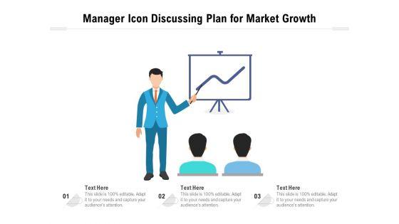 Manager_Icon_Discussing_Plan_For_Market_Growth_Ppt_PowerPoint_Presentation_Gallery_Graphics_Example_PDF_Slide_1.jpg