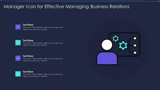Manager_Icon_For_Effective_Managing_Business_Relations_Demonstration_PDF_Slide_1.jpg