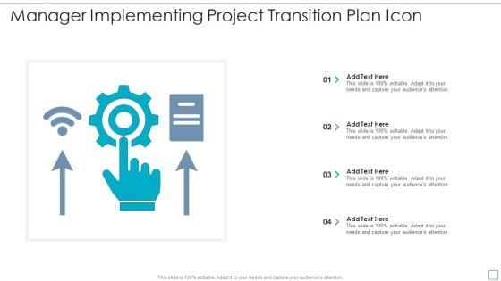 Manager_Implementing_Project_Transition_Plan_Icon_Structure_PDF_Slide_1.jpg