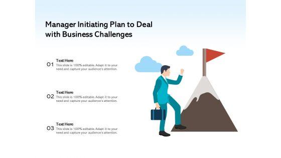 Manager_Initiating_Plan_To_Deal_With_Business_Challenges_Ppt_PowerPoint_Presentation_Show_Styles_PDF_Slide_1.jpg