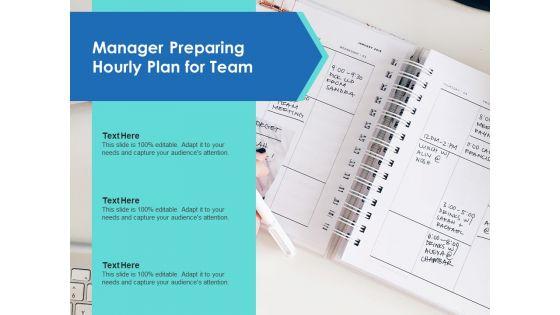 Manager_Preparing_Hourly_Plan_For_Team_Ppt_PowerPoint_Presentation_File_Graphic_Images_PDF_Slide_1.jpg