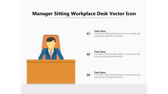 Manager_Sitting_Workplace_Desk_Vector_Icon_Ppt_PowerPoint_Presentation_Gallery_Ideas_PDF_Slide_1.jpg