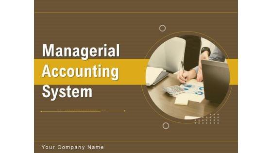 Managerial_Accounting_System_Ppt_PowerPoint_Presentation_Complete_Deck_With_Slides_Slide_1.jpg