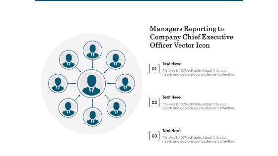 Managers_Reporting_To_Company_Chief_Executive_Officer_Vector_Icon_Ppt_PowerPoint_Presentation_Summary_Objects_PDF_Slide_1.jpg