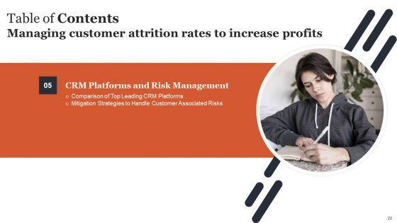 Managing_Customer_Attrition_Rates_To_Increase_Profits_Ppt_PowerPoint_Presentation_Complete_Deck_With_Slides_Slide_22.jpg