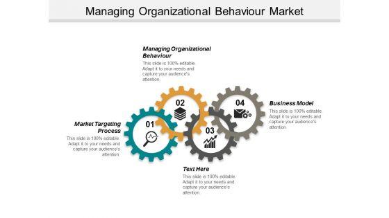 Managing_Organizational_Behaviour_Market_Targeting_Process_Business_Model_Ppt_PowerPoint_Presentation_Professional_Portfolio_Slide_1.jpg