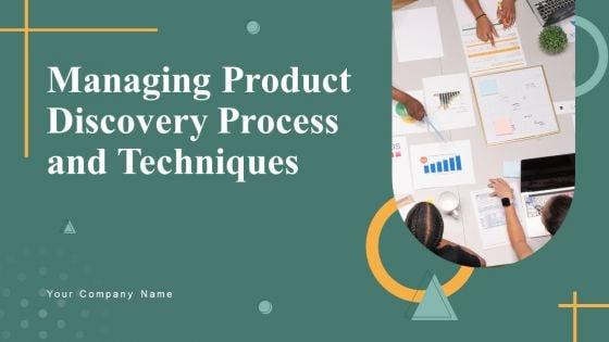 Managing_Product_Discovery_Process_And_Techniques_Ppt_PowerPoint_Presentation_Complete_Deck_With_Slides_Slide_1.jpg