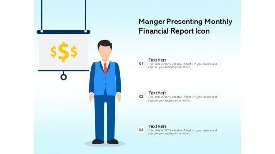 Manger_Presenting_Monthly_Financial_Report_Icon_Ppt_PowerPoint_Presentation_Infographics_Layout_PDF_Slide_1.jpg