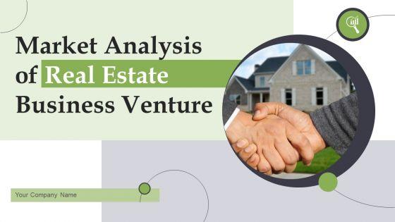 Market_Analysis_Of_Real_Estate_Business_Venture_Ppt_PowerPoint_Presentation_Complete_Deck_With_Slides_Slide_1.jpg