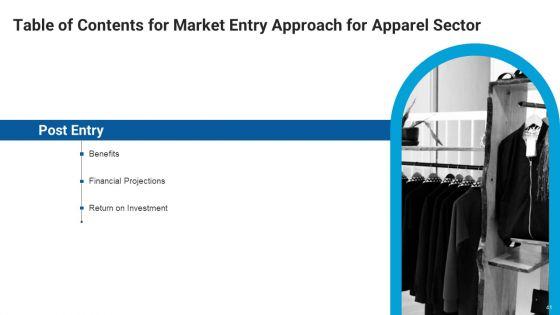 Market_Entry_Approach_For_Apparel_Sector_Ppt_PowerPoint_Presentation_Complete_Deck_With_Slides_Slide_41.jpg