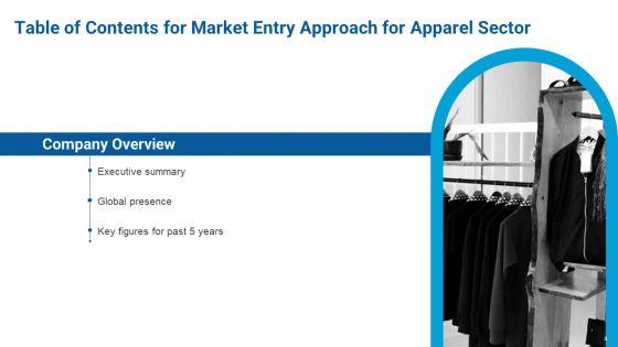 Market_Entry_Approach_For_Apparel_Sector_Ppt_PowerPoint_Presentation_Complete_Deck_With_Slides_Slide_4.jpg