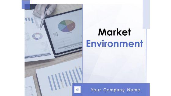Market_Environment_Ppt_PowerPoint_Presentation_Complete_Deck_With_Slides_Slide_1.jpg