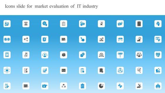 Market_Evaluation_Of_IT_Industry_Icons_Slide_For_Market_Evaluation_Of_IT_Industry_Background_PDF_Slide_1.jpg