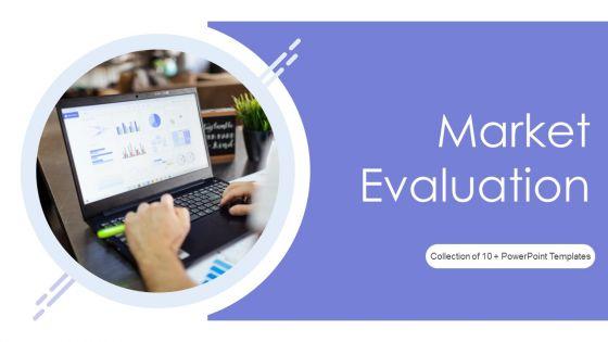 Market_Evaluation_Ppt_PowerPoint_Presentation_Complete_With_Slides_Slide_1.jpg