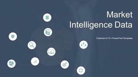Market_Intelligence_Data_Ppt_PowerPoint_Presentation_Complete_Deck_With_Slides_Slide_1.jpg