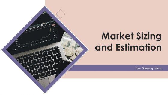 Market_Sizing_And_Estimation_Ppt_PowerPoint_Presentation_Complete_Deck_With_Slides_Slide_1.jpg