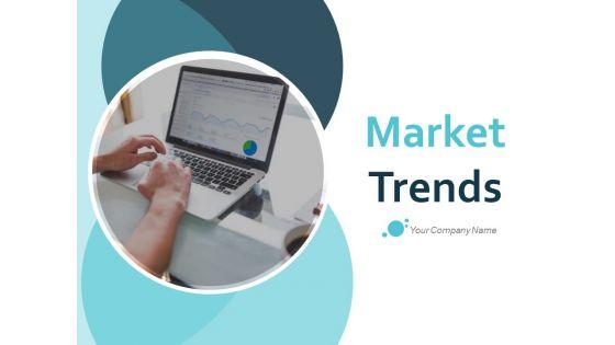 Market_Trends_Ppt_PowerPoint_Presentation_Complete_Deck_With_Slides_Slide_1.jpg