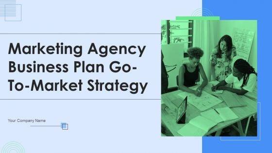 Marketing_Agency_Business_Plan_Go_To_Market_Strategy_Slide_1.jpg