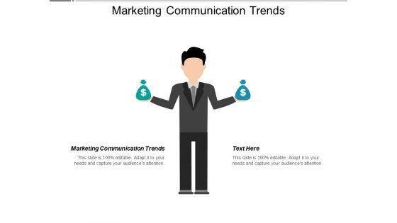 Marketing_Communication_Trends_Ppt_PowerPoint_Presentation_Gallery_Show_Cpb_Slide_1.jpg