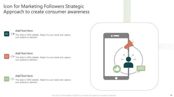 Marketing_Followers_Strategic_Approach_Ppt_PowerPoint_Presentation_Complete_Deck_With_Slides_Slide_10.jpg