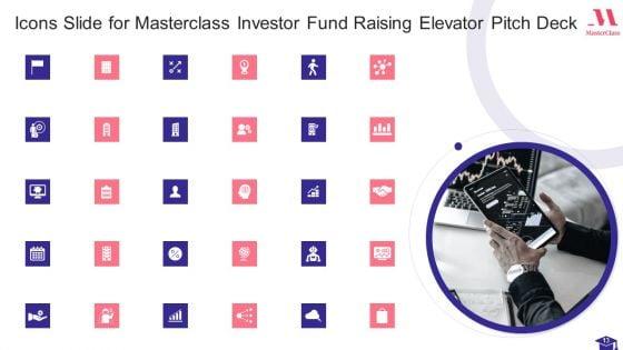 Masterclass_Investor_Fund_Raising_Elevator_Pitch_Deck_Ppt_PowerPoint_Presentation_Complete_Deck_With_Slides_Slide_13.jpg