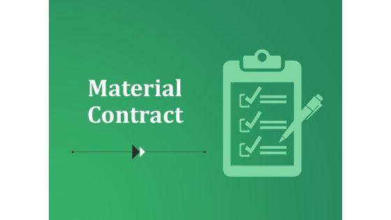 Material_Contract_Ppt_PowerPoint_Presentation_Pictures_Themes_Slide_1.jpg