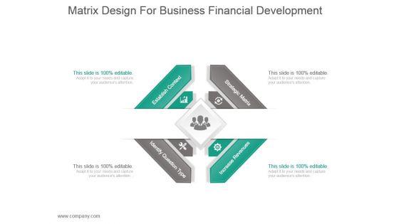 Matrix_Design_For_Business_Financial_Development_Ppt_Slide_Styles_1.jpg