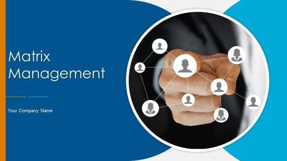 Matrix_Management_Ppt_PowerPoint_Presentation_Complete_Deck_With_Slides_Slide_1.jpg