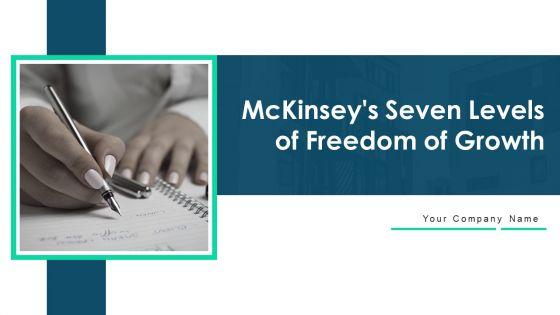 Mckinseys_Seven_Levels_Of_Freedom_Of_Growth_Ppt_PowerPoint_Presentation_Complete_Deck_With_Slides_Slide_1.jpg