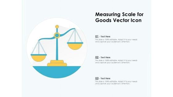 Measuring_Scale_For_Goods_Vector_Icon_Ppt_PowerPoint_Presentation_Gallery_Rules_PDF_Slide_1.jpg
