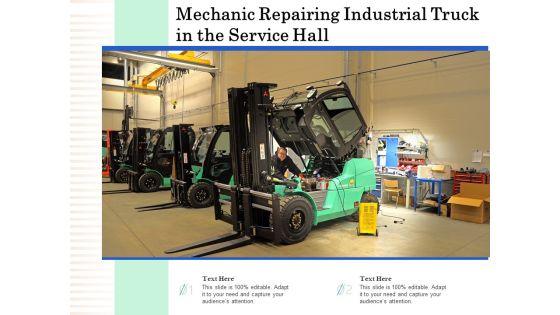 Mechanic_Repairing_Industrial_Truck_In_The_Service_Hall_Ppt_PowerPoint_Presentation_Gallery_Structure_PDF_Slide_1.jpg
